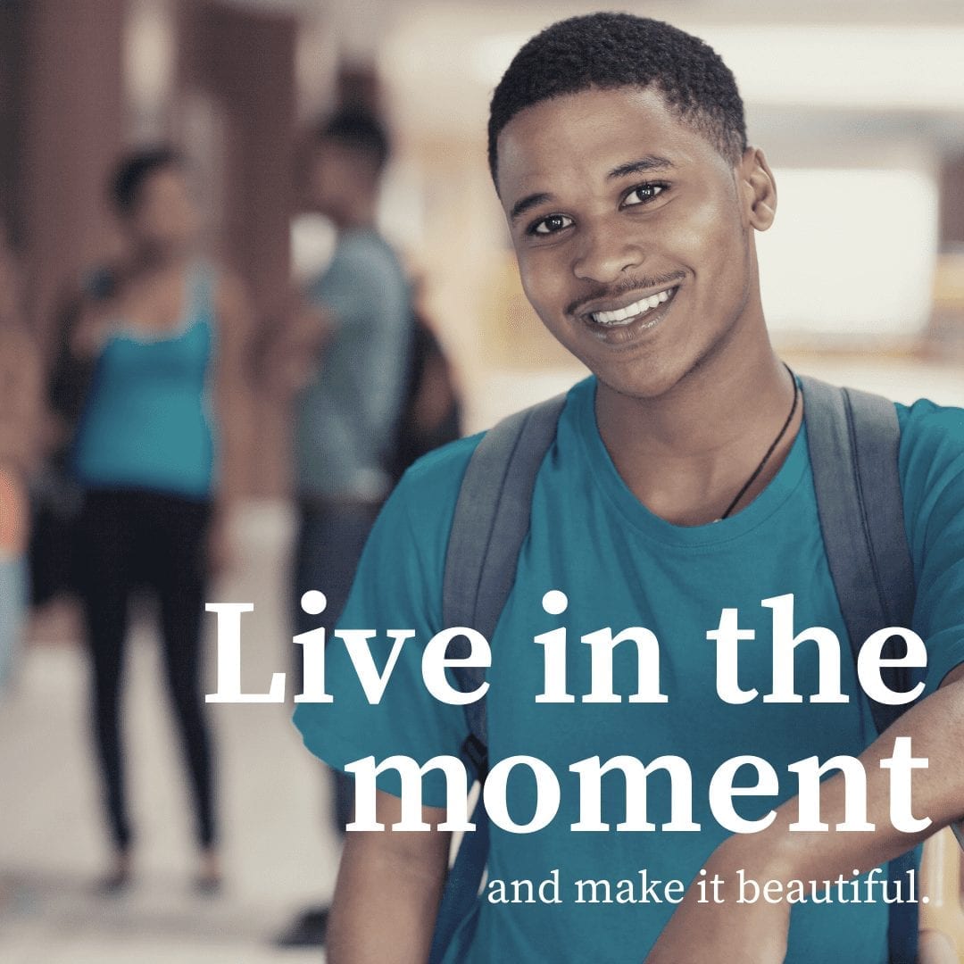 Live in the Moment